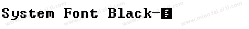 System Font Black字体转换